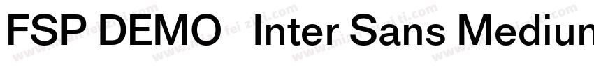 FSP DEMO   Inter Sans Medium Regula字体转换